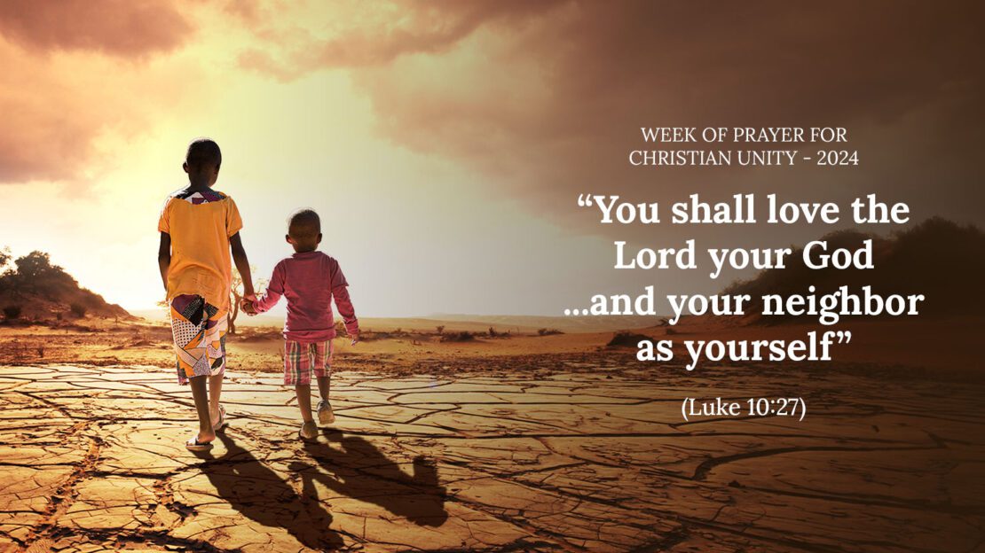 2024 Week of Prayer Theme Announced “You shall love the Lord your God